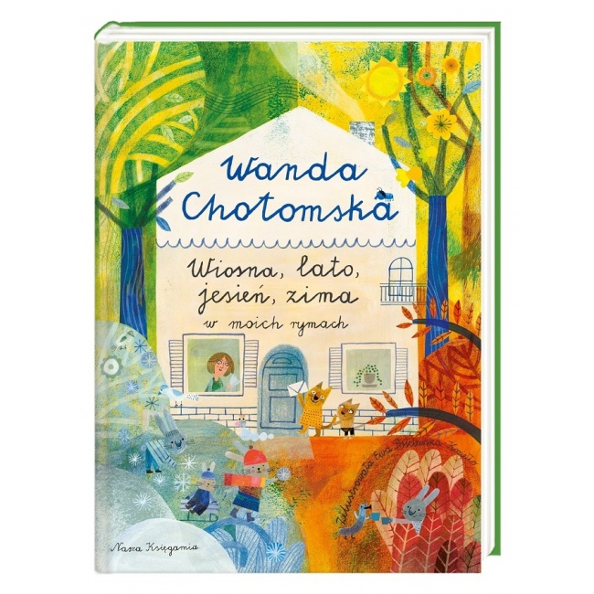 Książka "Wiosna, lato, jesień, zima w moich rymach" wydawnictwo Nasza Księgarnia