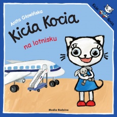 Książka "Kicia Kocia na lotnisku" wydawnictwo Media Rodzina