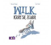Książka "Wilk, który się zgubił" wydawnictwo Zielona Sowa