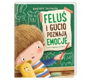 Książka "Feluś i Gucio poznają emocje" wydawnictwo Nasza Księgarnia
