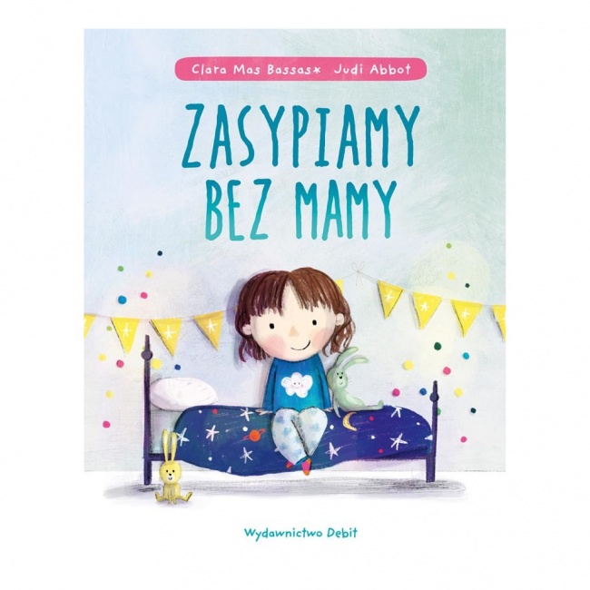Książka "Zasypiamy bez mamy"  Wydawnictwo Debit