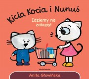 Książka "Kicia Kocia i Nunuś. Idziemy na zakupy!" wydawnictwo Media Rodzina