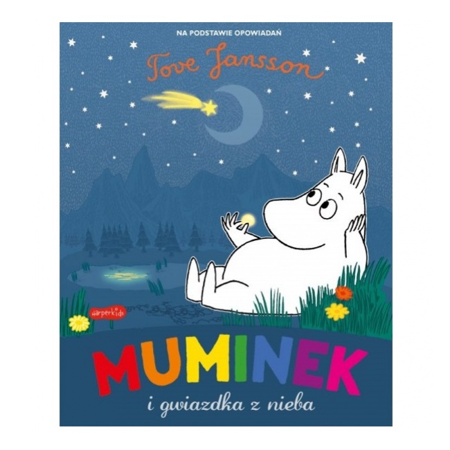 Książka "Muminek i gwiazdka z nieba" wydawnictwo Harperkids
