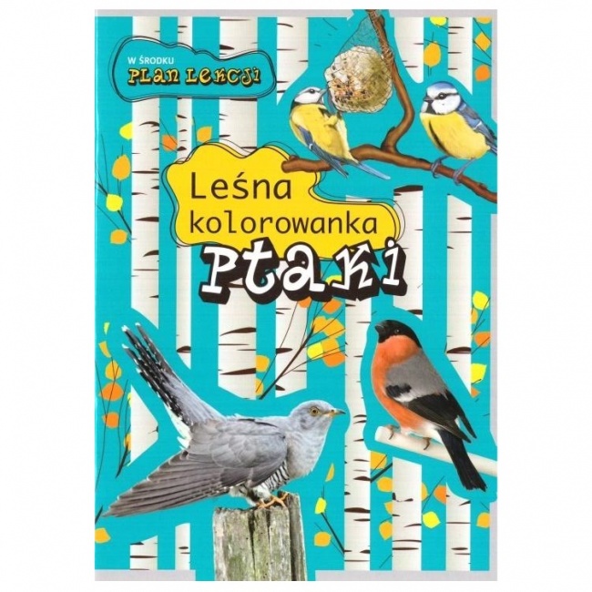 Leśna kolorowanka. Ptaki wydawnictwo Multico