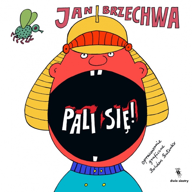 Książka "Pali się!" wydawnictwo Dwie Siostry