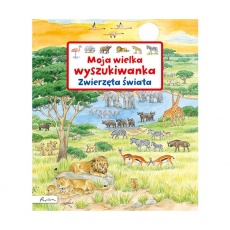 Książka "Moja wielka wyszukiwanka. Zwierzęta świata" wydawnictwo Papilon