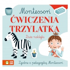 Książka "Montessori. Ćwiczenia trzylatka" wydawnictwo Zielona Sowa