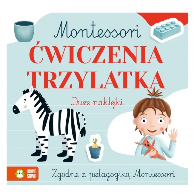 Książka "Montessori. Ćwiczenia trzylatka" wydawnictwo Zielona Sowa