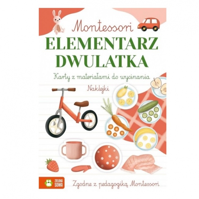 Książka "Montessori. Elementarz dwulatka" wydawnictwo Zielona Sowa