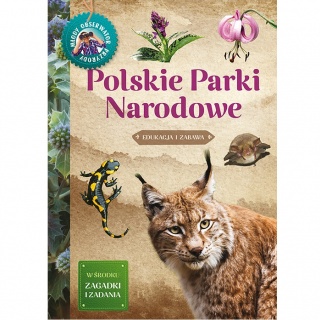 Książka "Młody Obserwator Przyrody - Polskie Parki Narodowe" wydawnictwo Multico