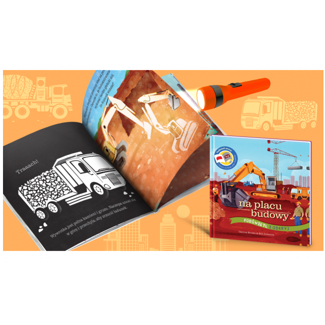 Książka "Na placu budowy. Podświetl i Odkryj" wydawnictwo Api Papi