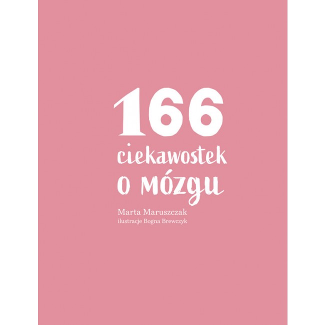 Książka "166 ciekawostek o mózgu" wydawnictwo Nasza Księgarnia