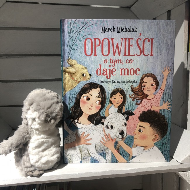 Książka "Opowieści o tym, co daje moc" Wydawnictwo Ibis