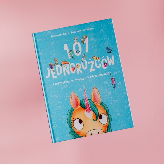 Książka "101 jednorożców i wszystko, co musisz o nich wiedzieć" Wydawnictwo Emotikon