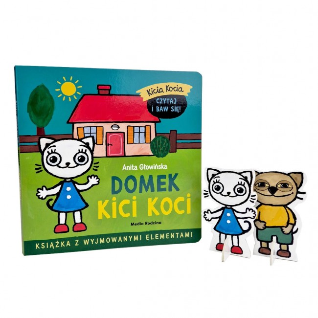 Książka "Kicia Kocia i Nunuś. Domek Kici Koci" wydawnictwo Media Rodzina
