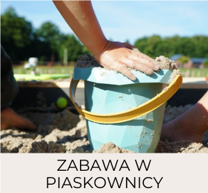 Zabawa w piaskownicy